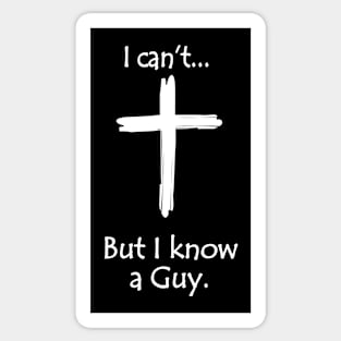 I know a Guy Sticker